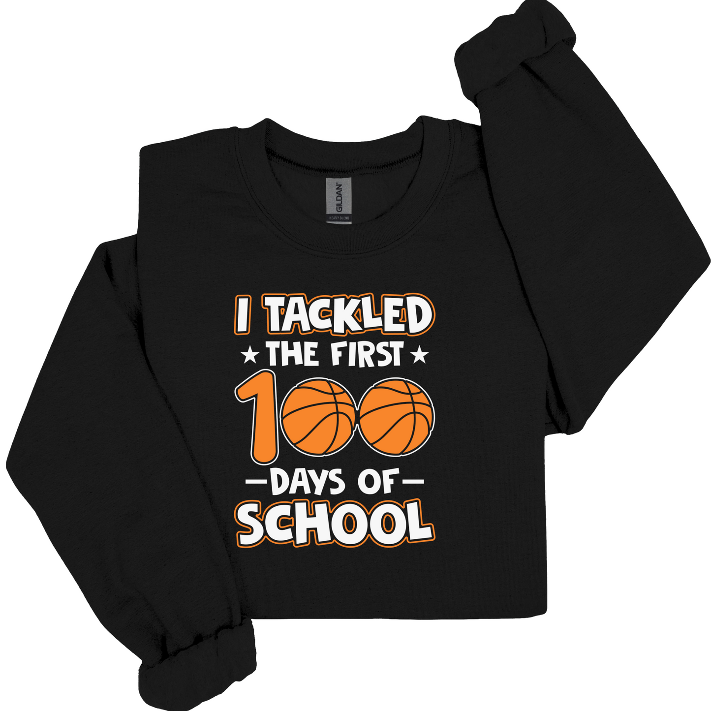 100 Days School Sweatshirt - I Tackled the First 100 Days of School Sweater
