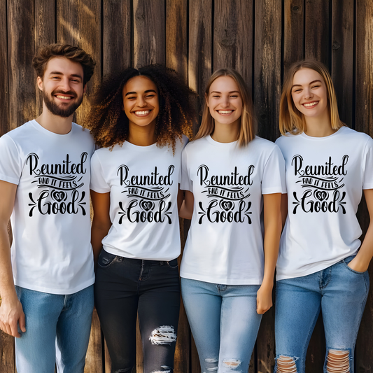 Family Reunion Shirt - Reunited And It Feels So Good Matching Custom Family Tees