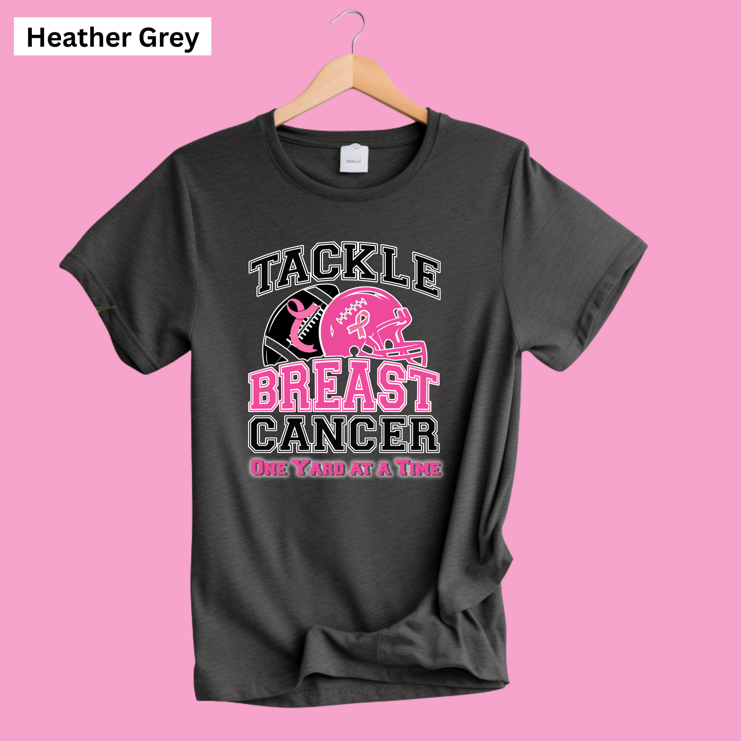 Heather grey t-shirt with breast cancer awareness design on a pink October Awareness Shirt - Tackle for a Cause One Yard at a Time Teebackground