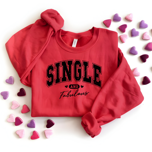 Women's Single and Fabulous Sweater - Bold and Cozy embrace your single status with confidence and stylish in this heartfelt single's sweater