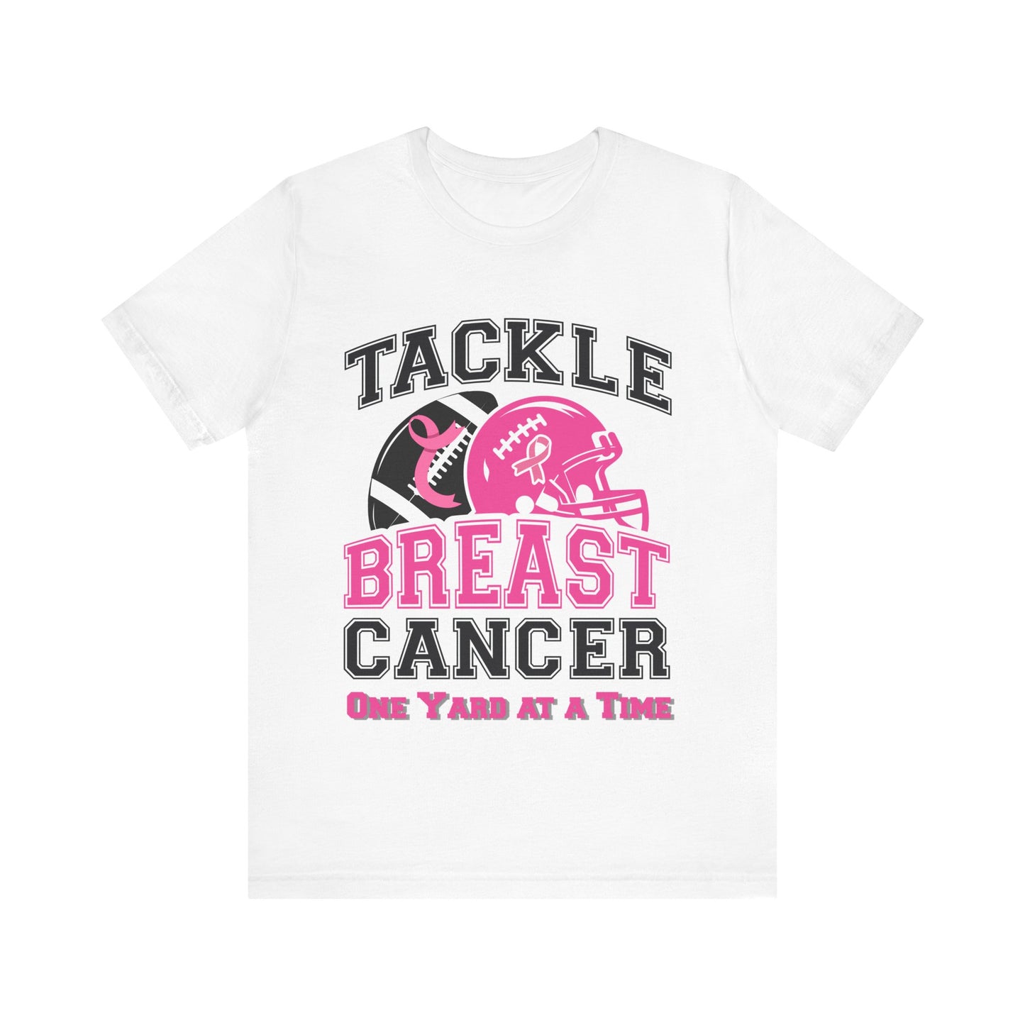 White t-shirt with 'Tackle Breast Cancer One Yard at a Time' design on a white background