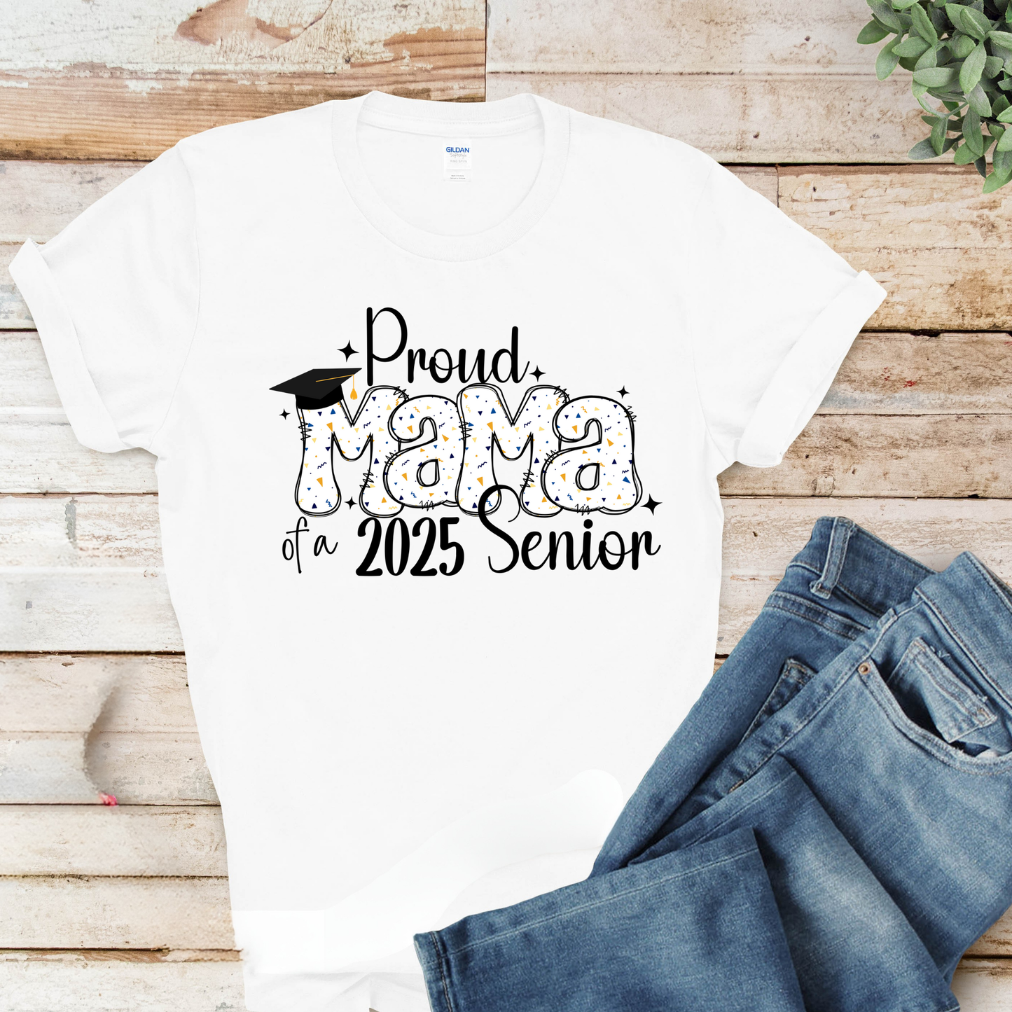 Proud Mom - Senior Class of 2025 Proud Mama Senior Tee