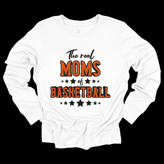 Basketball Mom Shirt - The Real Moms of Basketball Long Sleeve T-Shirt ideal for boys and girls basketball players