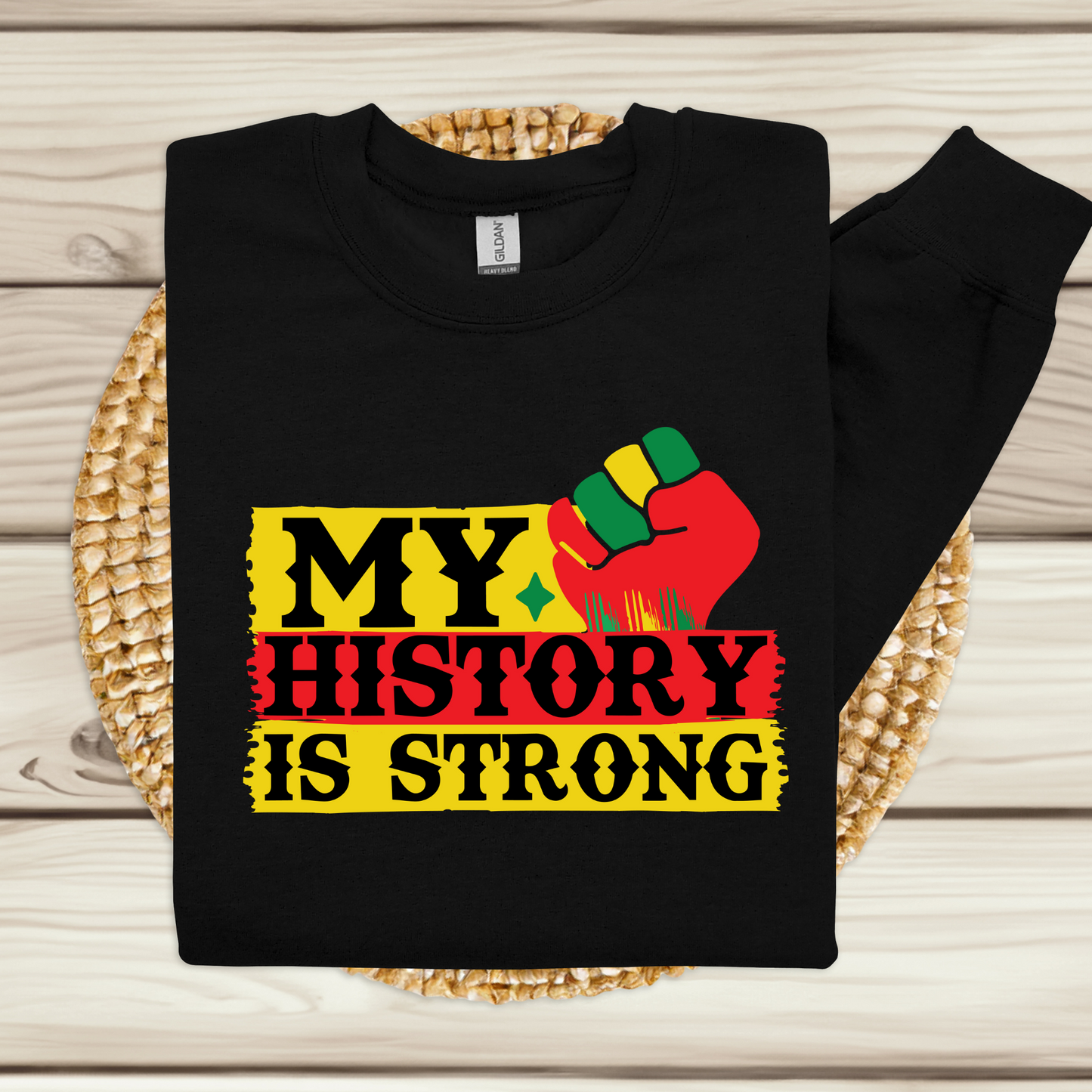 Black History Month sweater with the phrase "My History is Strong" perfect for celebrating MLK and Black History Month all year long is black history month