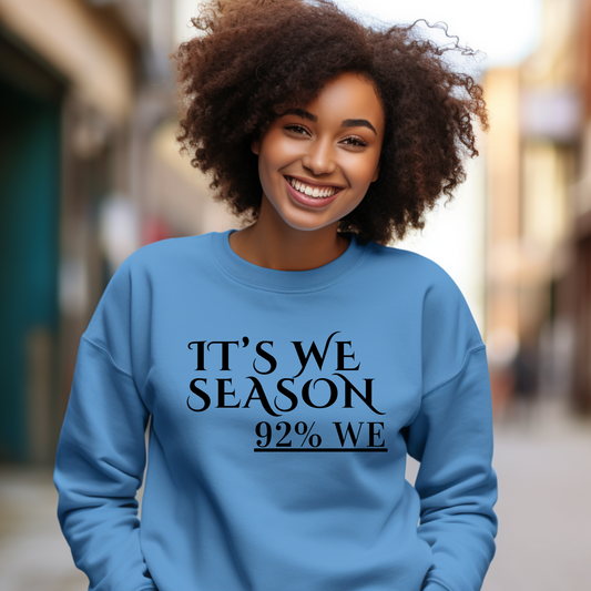 Empowering Sweater "IT'S WE SEASON, 92% WE" Cozy Women's Sweatshirt A great gift for Black women who value unity, support, and collective success, and who appreciate motivational messages and stylish designs.
Add the "IT'S WE SEASON, 92% WE" apparel to your wardrobe and embrace the spirit of unity and empowerment. Grab yours today and celebrate the strength and success of Black women working together!