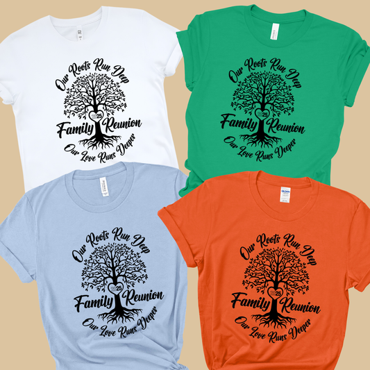 Family Reunion Shirt - Our Roots Run Deep - Family Matching 2025 Tee