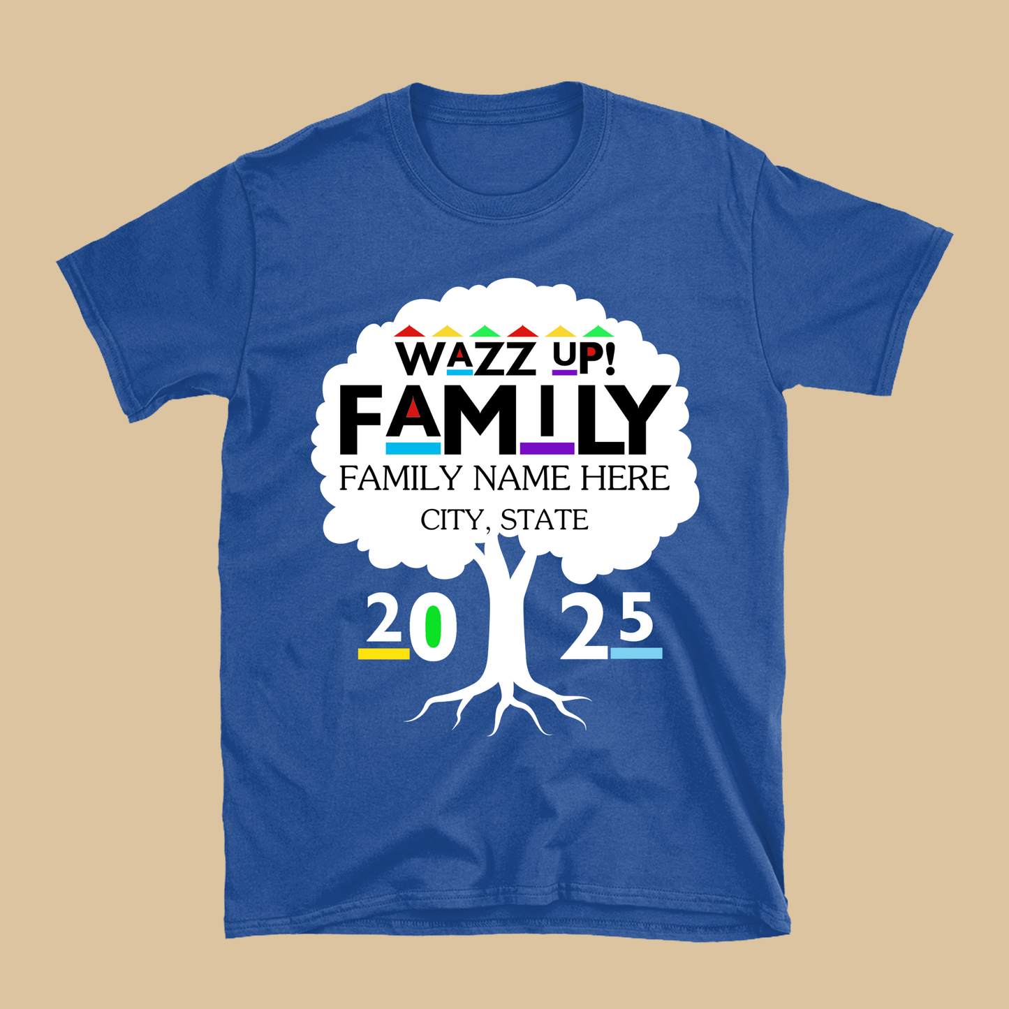 Family Reunion Shirt - WAZZ UP! FAMILY - PERSONALIZED Family Reunion 2025 Tee