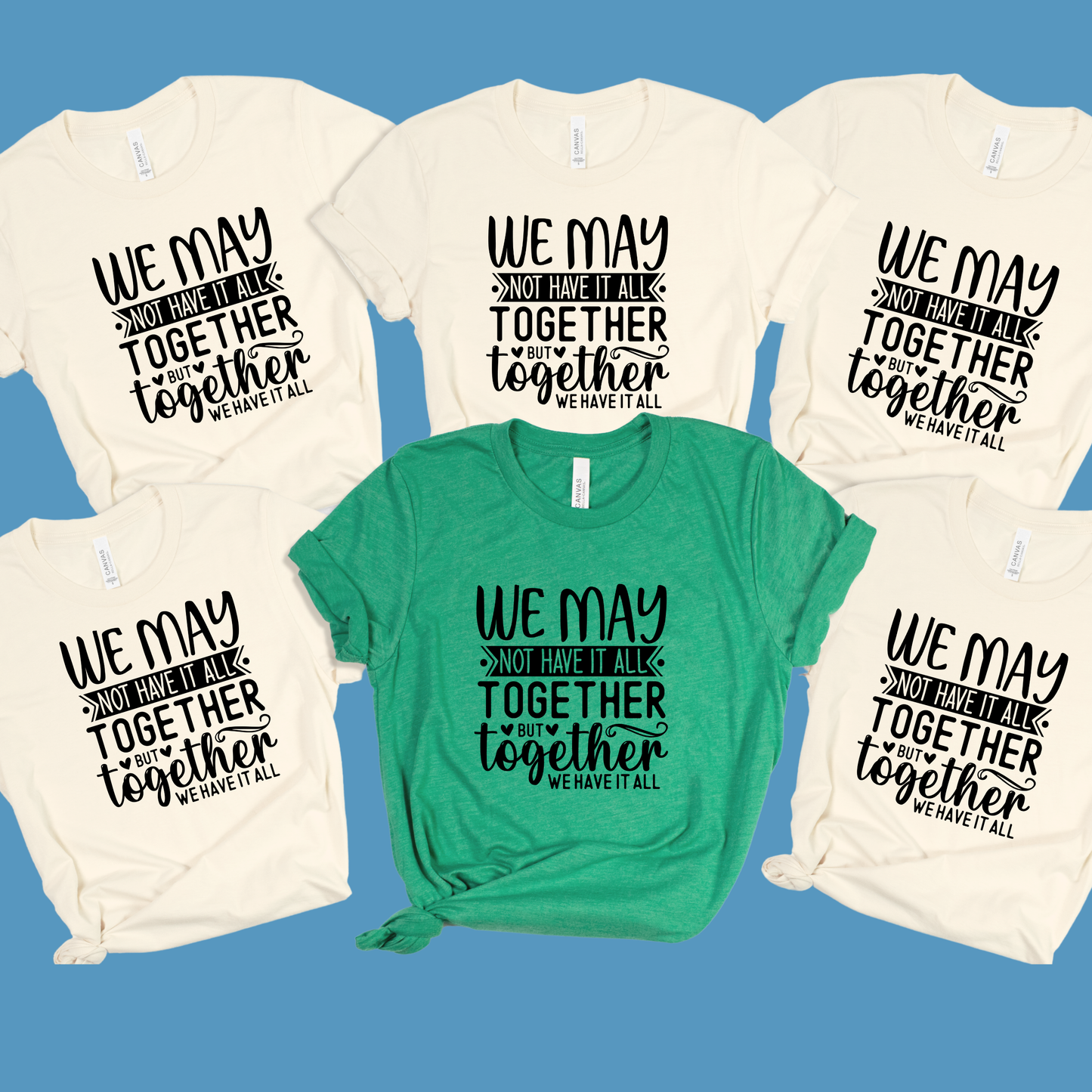 Family Reunion Shirt - We May Not Have It All Together But Together We Have It All Tee
