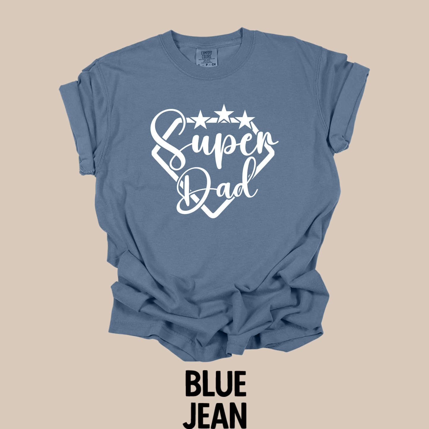 Father's Day Shirt - Super Dad - Cool Dad Comfy T-Shirt Blue Jean Blue