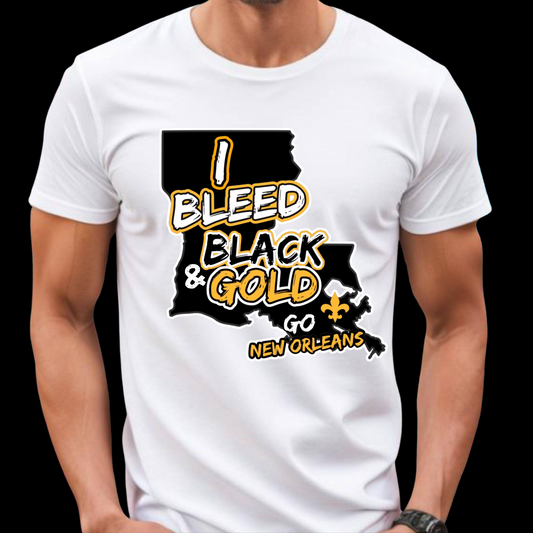 White t-shirt with 'I Bleed Black & Gold Go New Orleans' design on a black background New Orleans Football "I Bleed Black and Gold" Louisiana Game Day Unisex T-Shirt