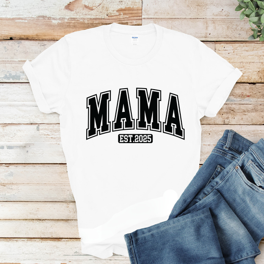 MOM Shirt - Personalized "Mama" Est.2025 - Mother's Day Classic T-Shirt