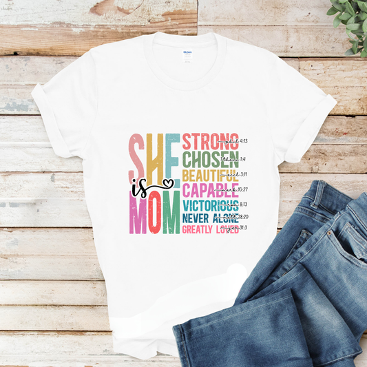 Mom Shirt - She is MOM - Strong, Beautiful & Greatly Loved Graphic Tee