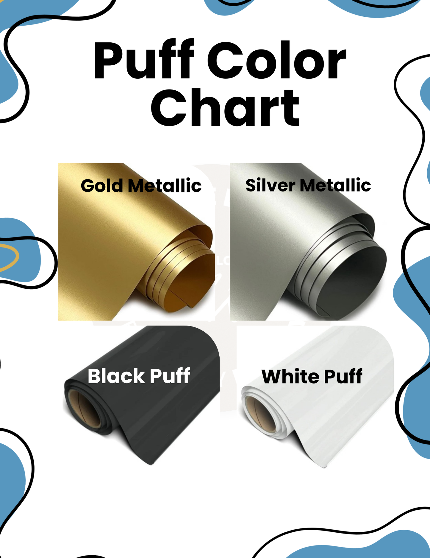 Puff color chart with gold metallic, silver metallic, black puff, and white puff samples on a patterned background.