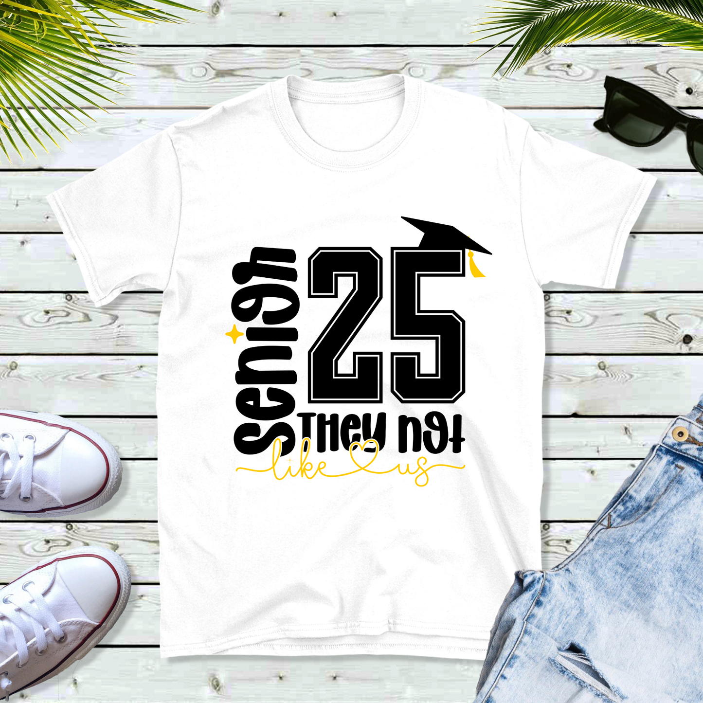 Senior 2025 T-Shirt - Graduating Senior "They Not Like Us" Shirt Class of 2025 front of white tee with They Not Like Us 2025 Senior Shirt