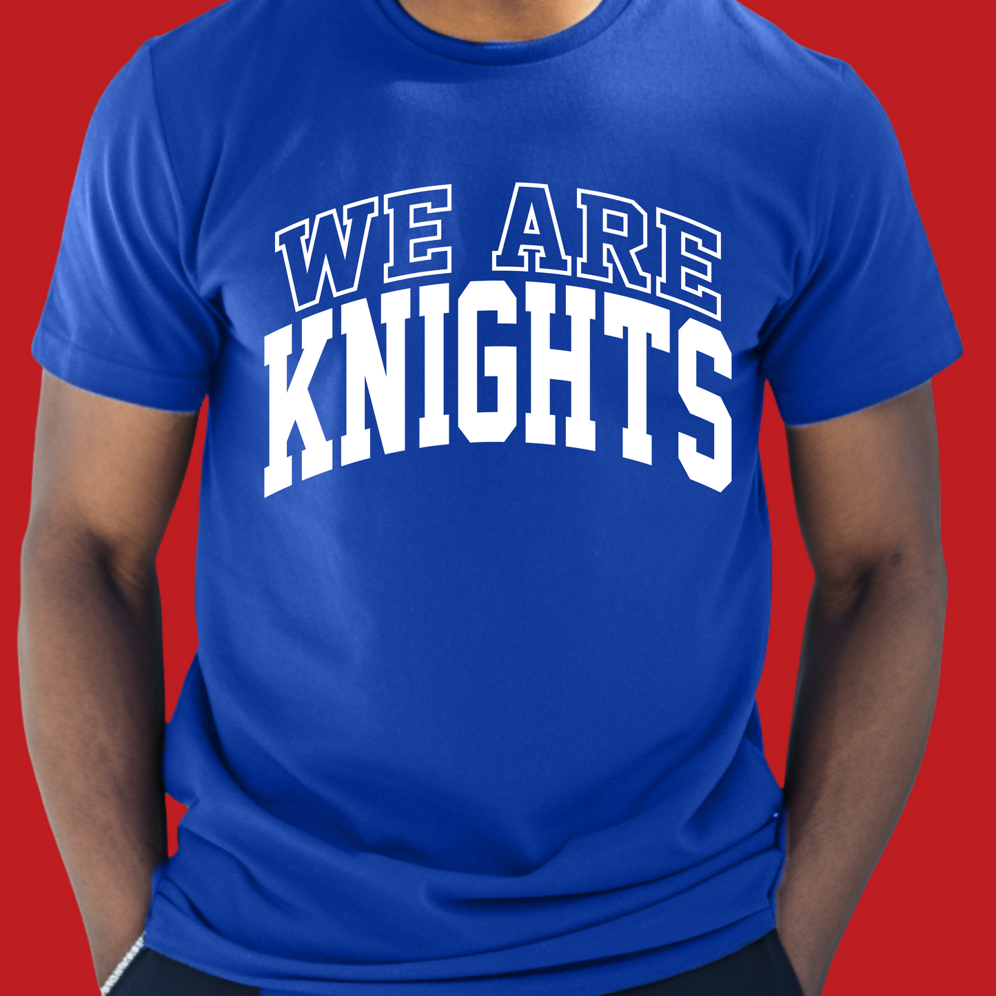 Person wearing a blue t-shirt with 'WE ARE KNIGHTS' text on a red background Knights School Spirit Shirt - We Are Knights - Rep the Knights Tee