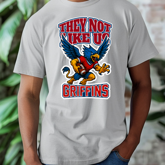 Griffins Mascot T-Shirt: They Not Like Us School Spirit Game Day Tee