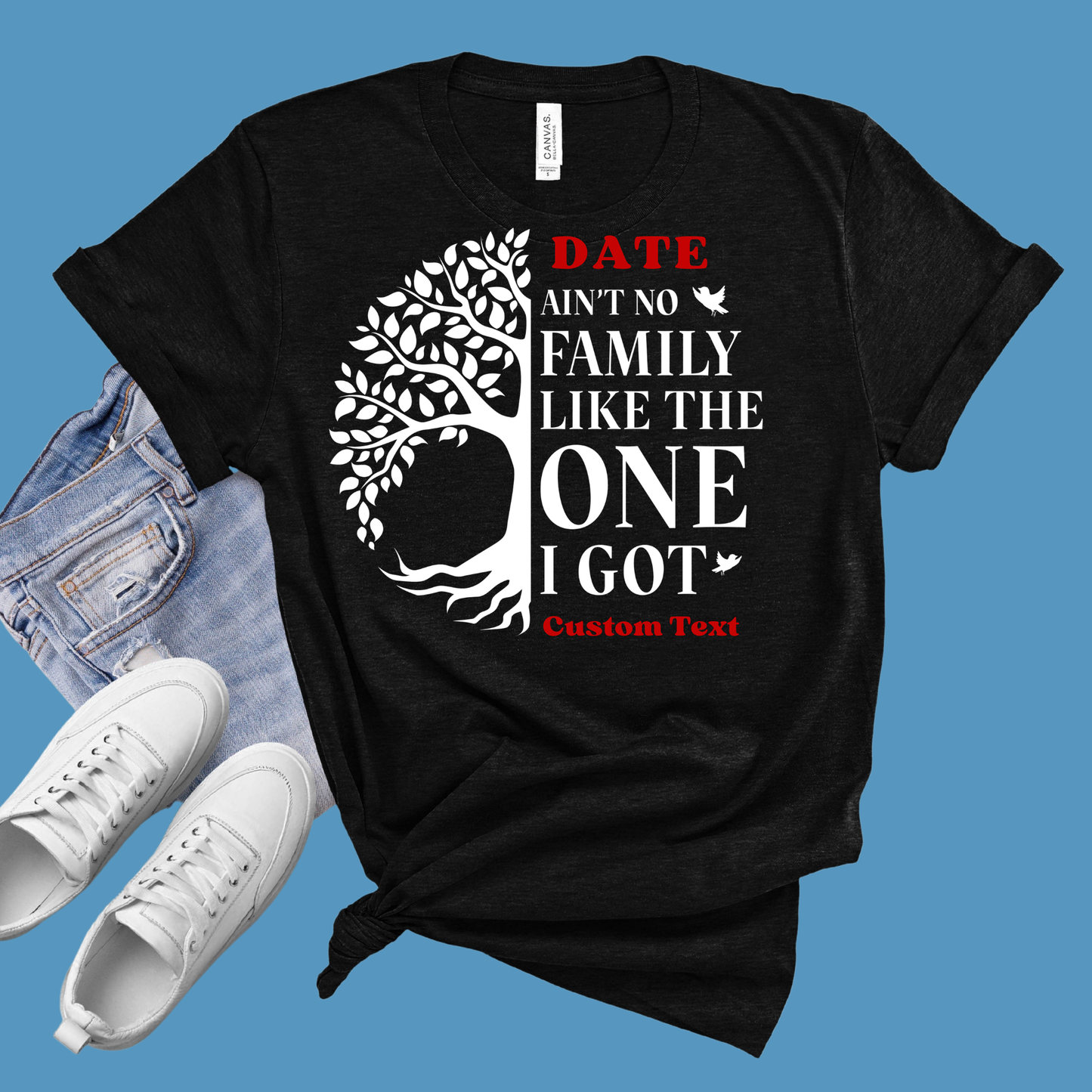 Family Reunion Shirt - Ain't No Family Like The One I Got -  Family Matching Custom Tee