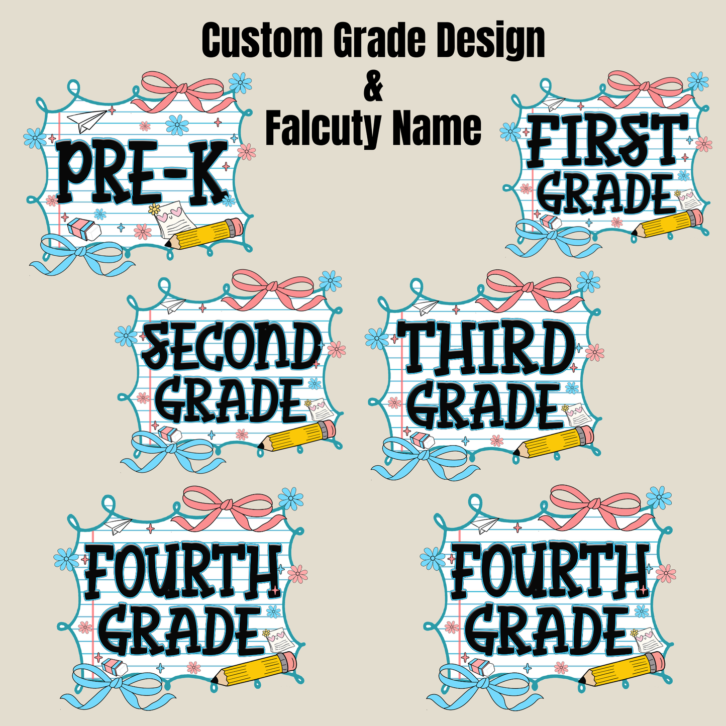 Custom grade design template showing six decorative label styles for pre-K, first through fourth grade, with editable text placeholders and school-themed illustrations on a beige background.