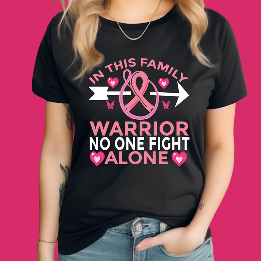 Person wearing a black t-shirt with a breast cancer awareness design on a pink background Pink Ribbon T-Shirt: Warriors Wear Pink Support Awareness Tee Pink Ribbon T-Shirt: In This Family No One Fight Alone Support Tee