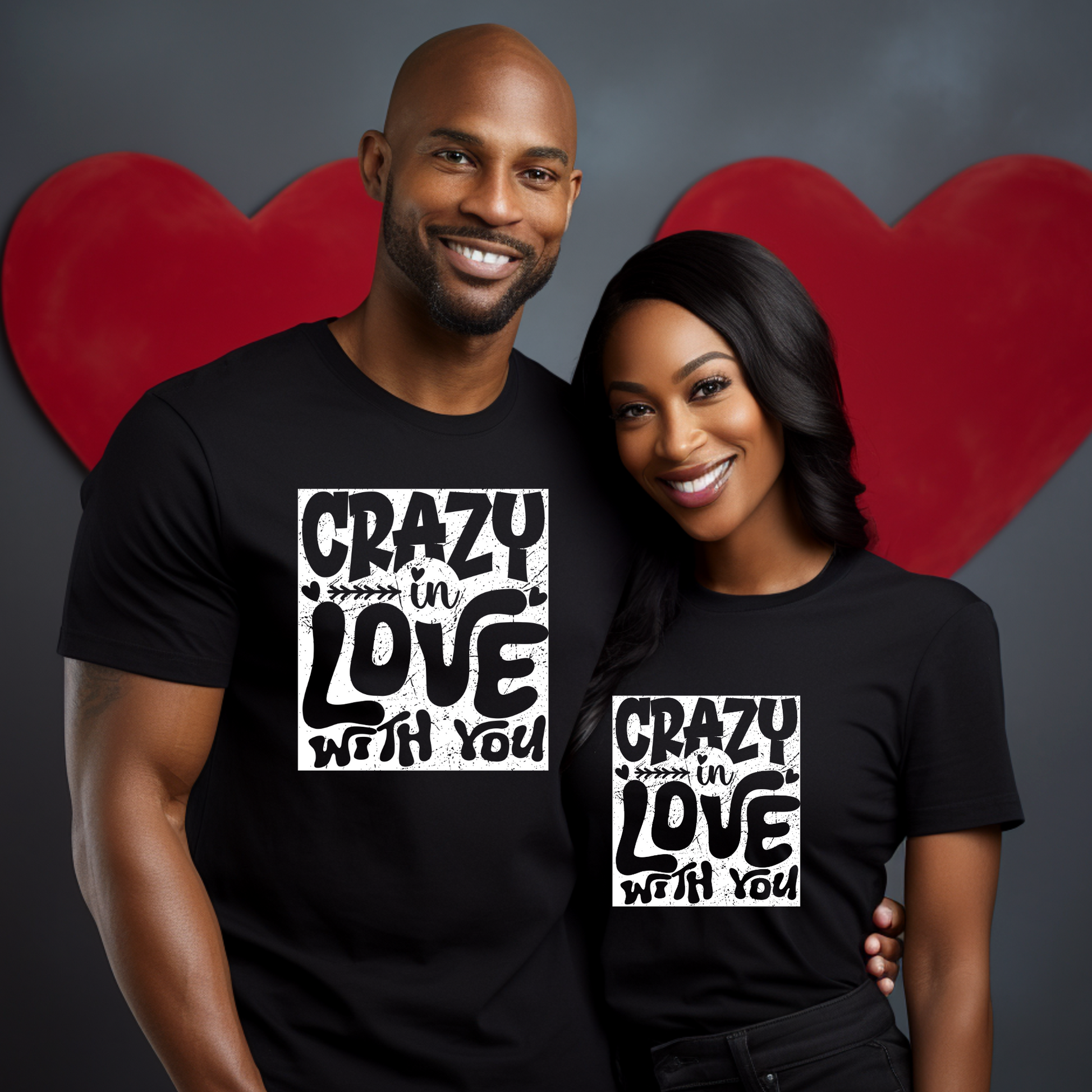 Couple's Valentine's T-Shirt - Crazy in Love with You Express your love and connection with this adorable and trendy couple's tee 