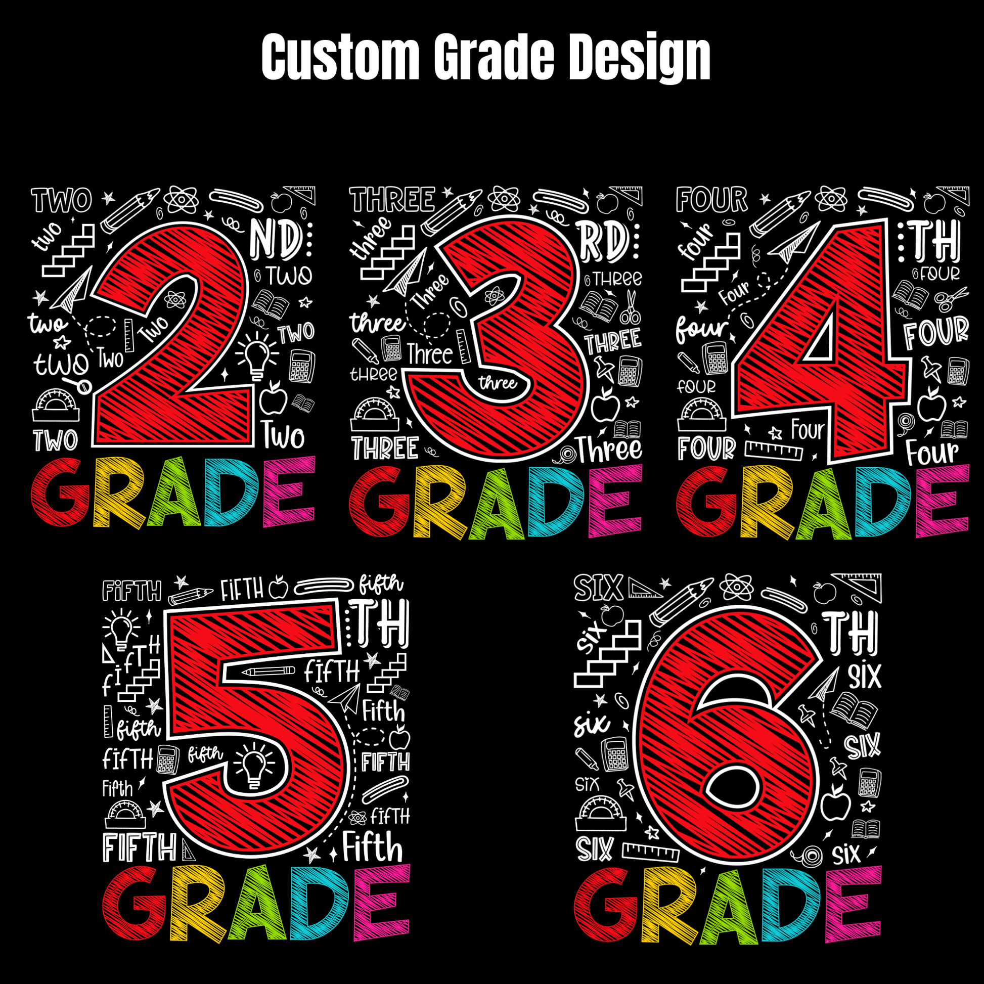 Four custom grade designs on a black background, labeled 'Custom Grade Design' at the top. Each design features a large red hand-drawn number from 2 to 6 surrounded by white school-themed doodles, with 'GRADE' written below in multicolored letters.