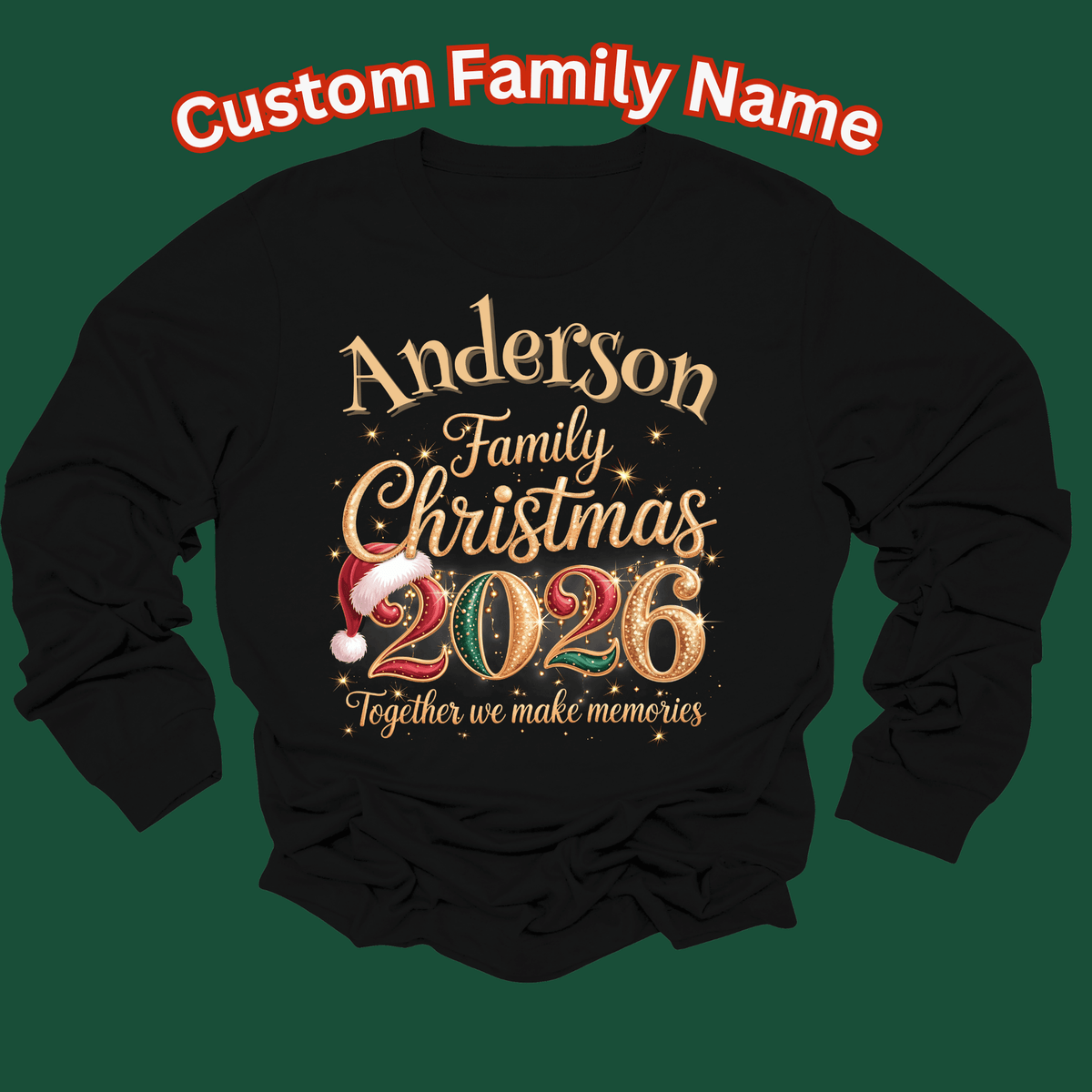 Custom Family Christmas 2026 Shirt - Personalized Christmas Holiday T-shirt & Sweatshirts