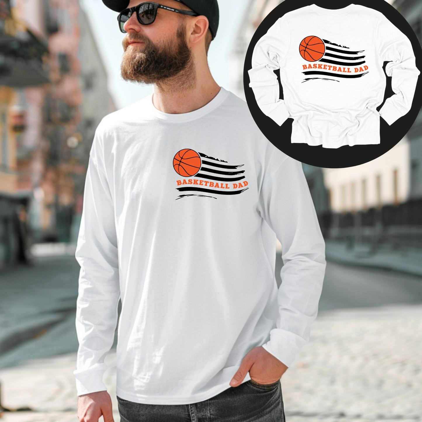Basketball Dad Long Sleeve Shirt: "Basketball Dad" Supportive Dad Tee