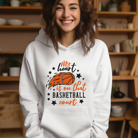 Basketball Mom "My Heart is on that Basketball Court" Cozy & Sassy Hoodie ideal gift for basketball loving moms and supporters of girls and boys basketball 