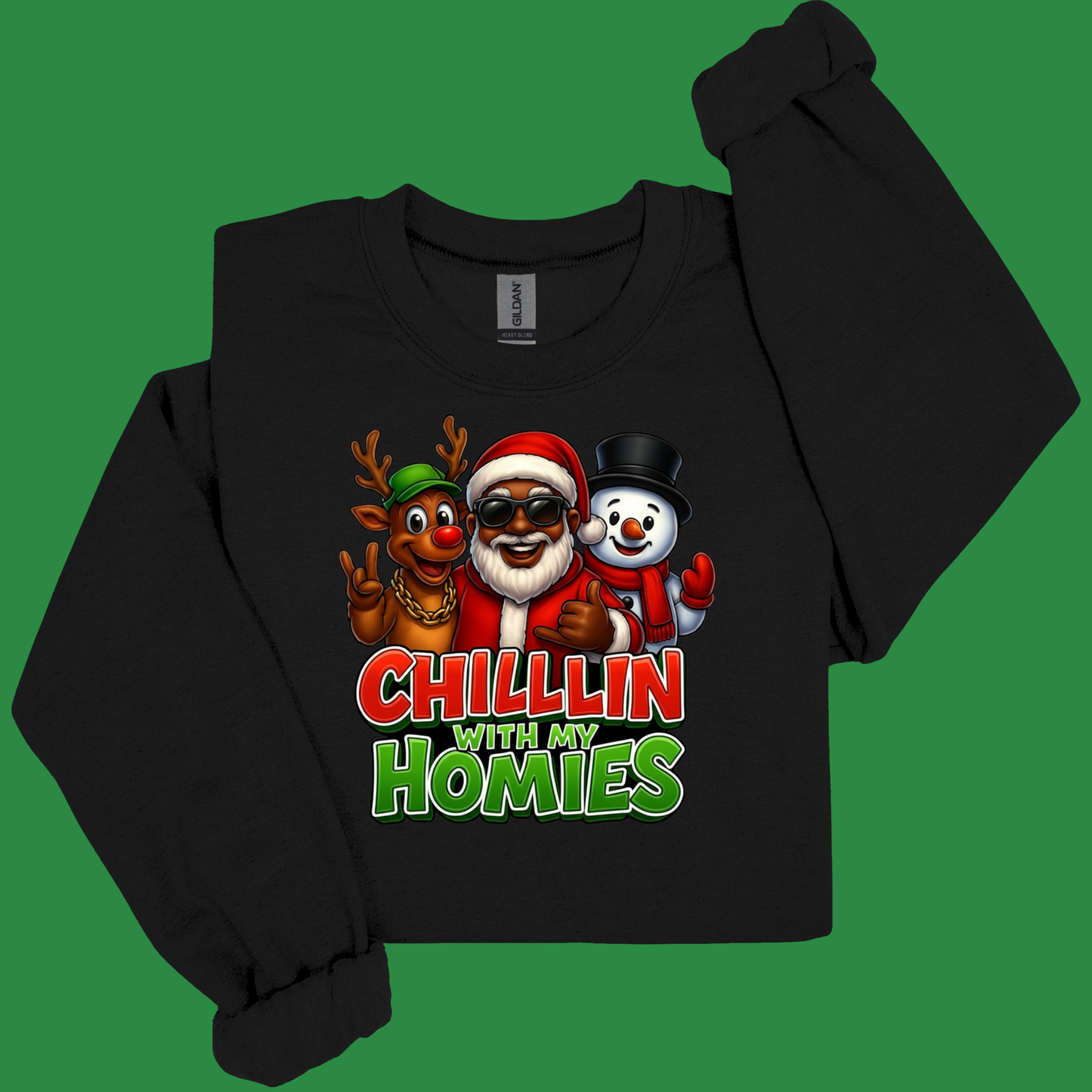 Black Santa Urban Christmas Shirt - "Chillin with my Homies" Casual Sweatshirt