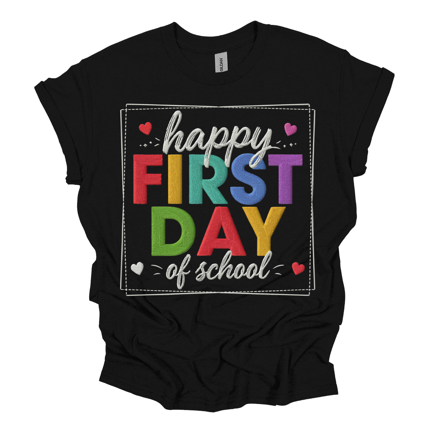 Teacher Spirit Shirt - "Happy First Day of School" T-Shirt, Long Sleeve & Sweatshirt
