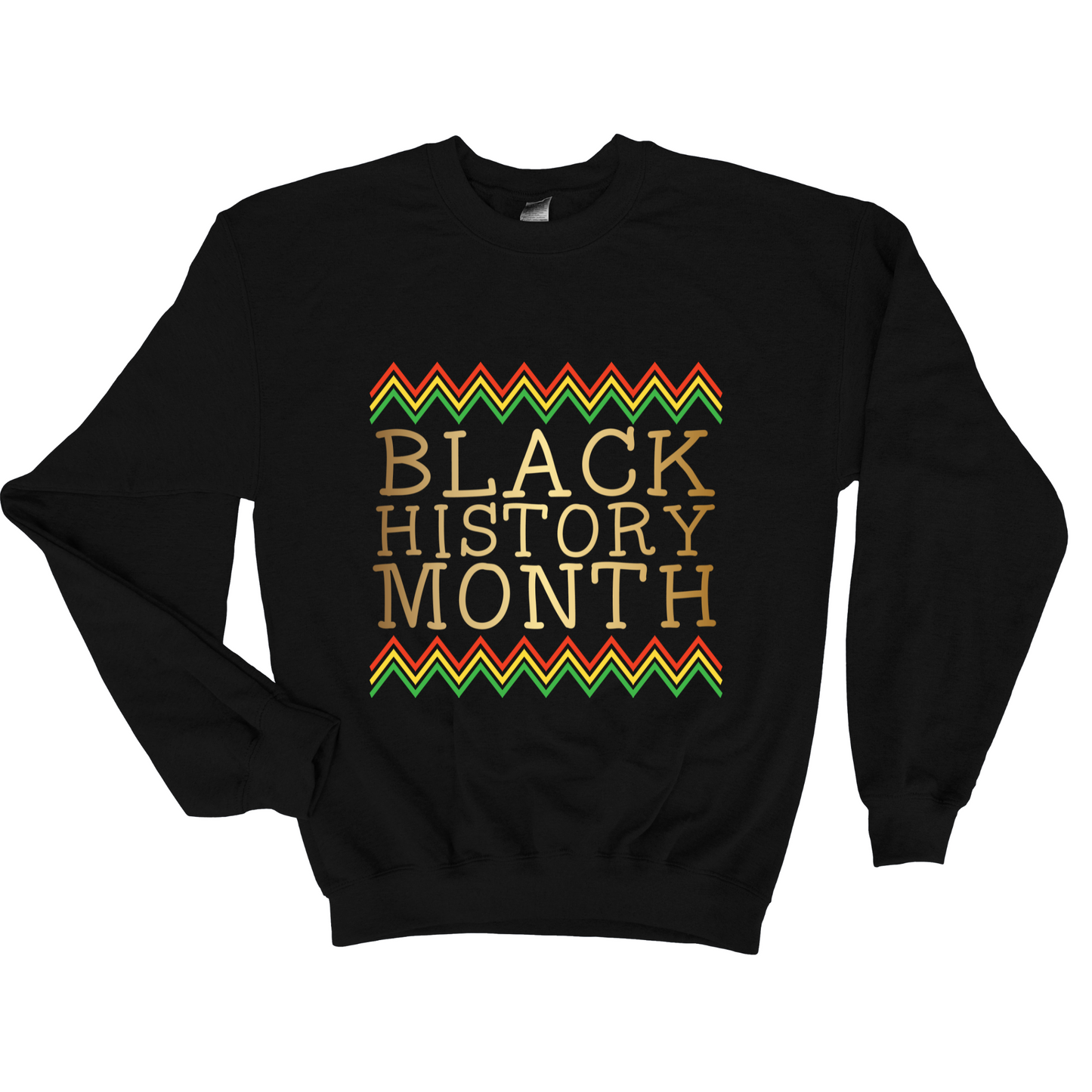 Black History Month Crewneck Sweatshirt soft sweater to support black history year-round