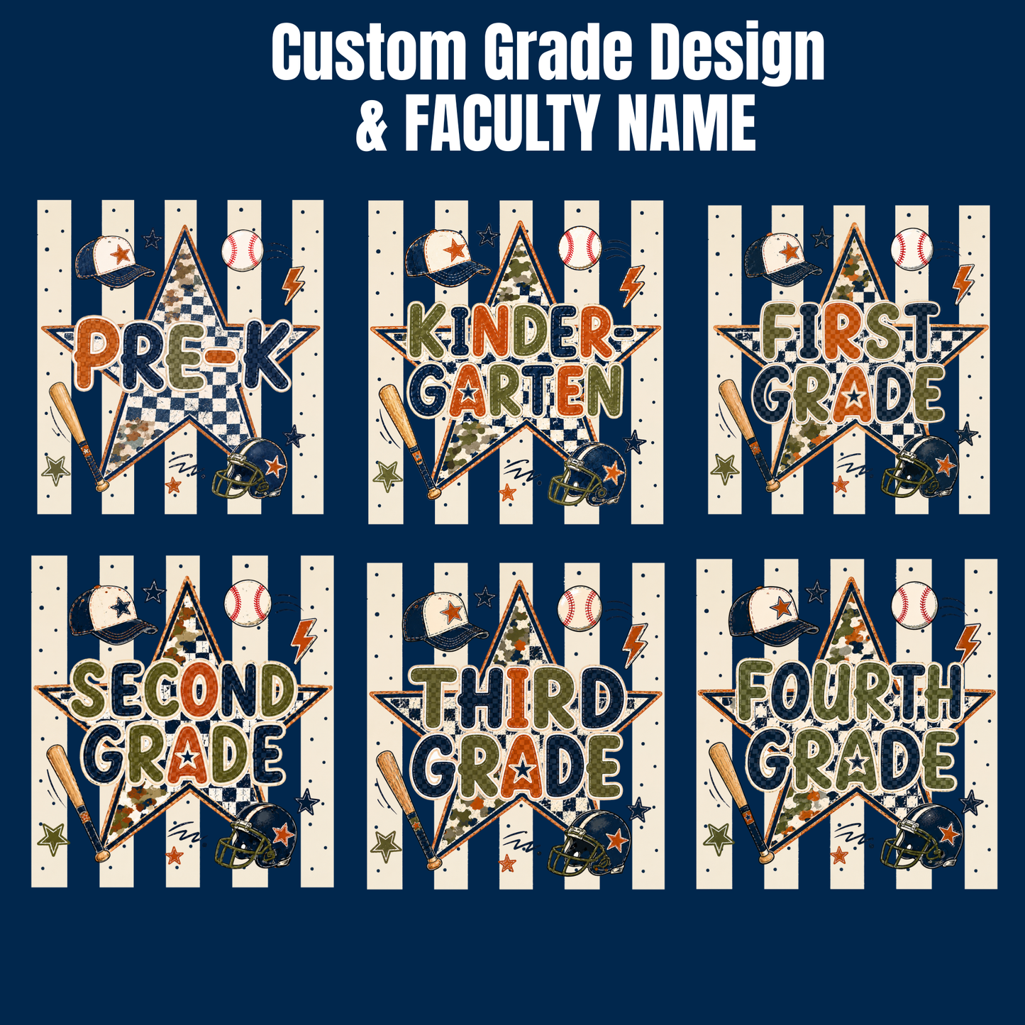 Six baseball-themed grade design templates arranged in a 2x3 grid on a dark blue background, with white text at the top reading 'Custom Grade Design & FACULTY NAME.' Each design features a star, baseballs, bats, helmets, and striped background with text such as PRE-K, KINDER GARTEN, FIRST GRADE, SECOND GRADE, THIRD GRADE, and FOURTH GRADE.
