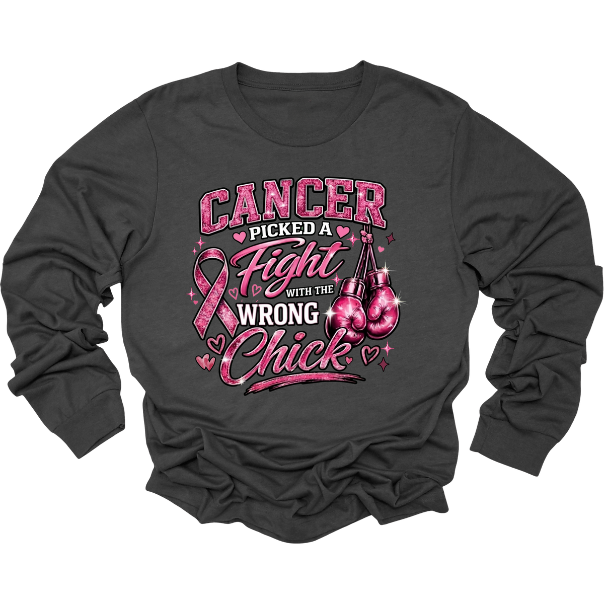 A dark charcoal gray long-sleeve t-shirt with a pink and white graphic design on the front that reads 'CANCER PICKED A Fight WITH THE WRONG Chick' alongside a pink ribbon, boxing gloves, and hearts.