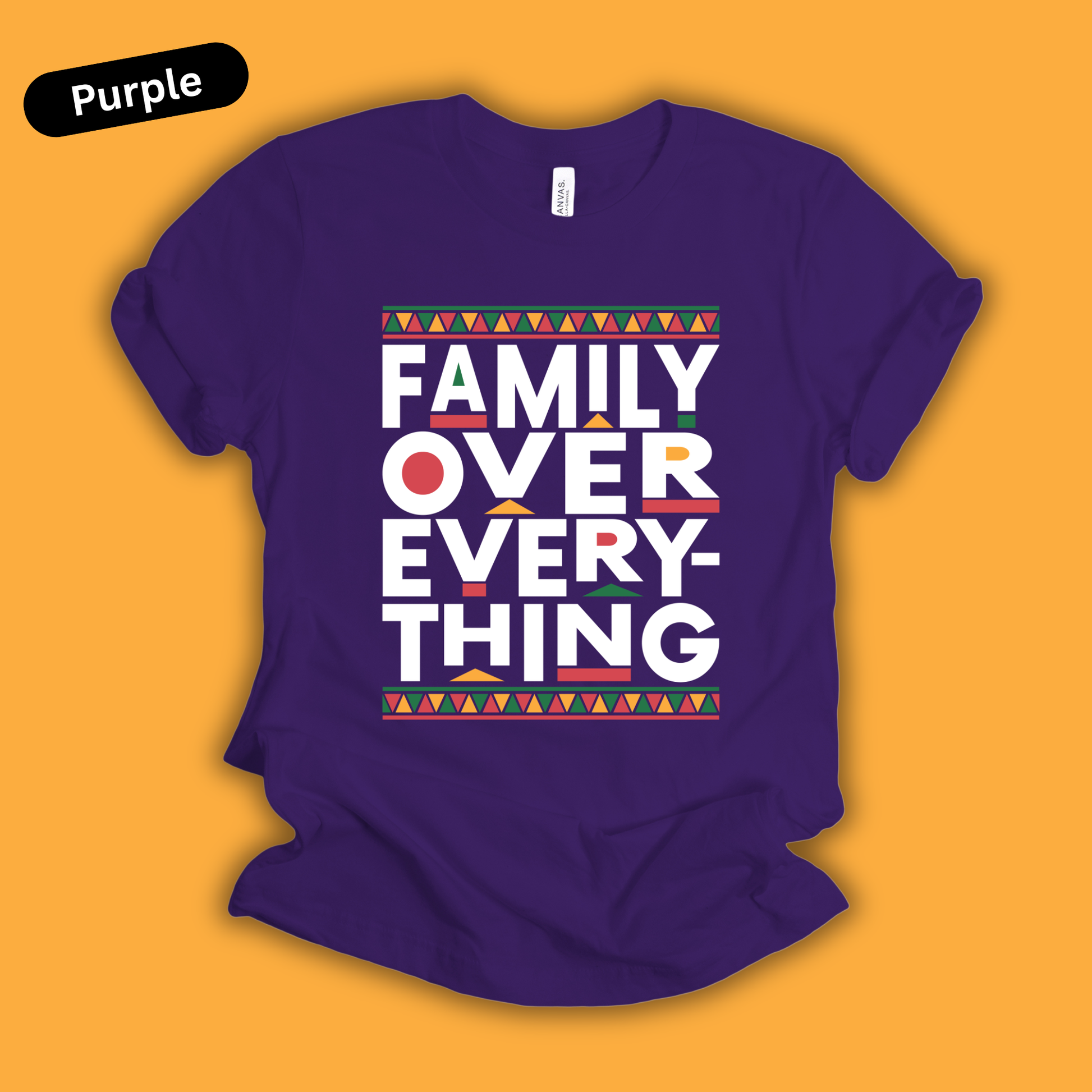 Purple t-shirt with 'Family Over Everything' text on a yellow background