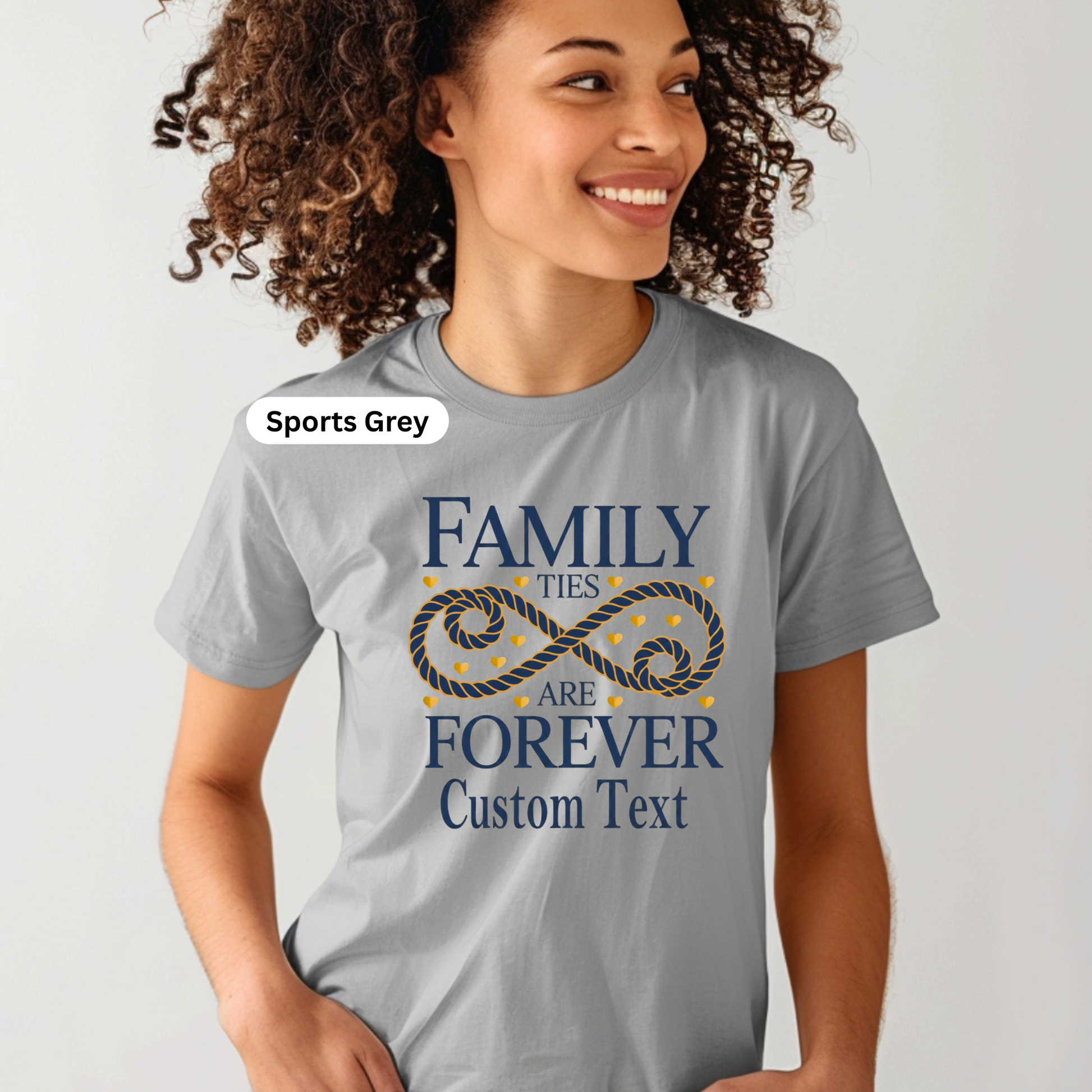 Person wearing a gray t-shirt with 'Family ties are forever Custom Text' design on a plain background