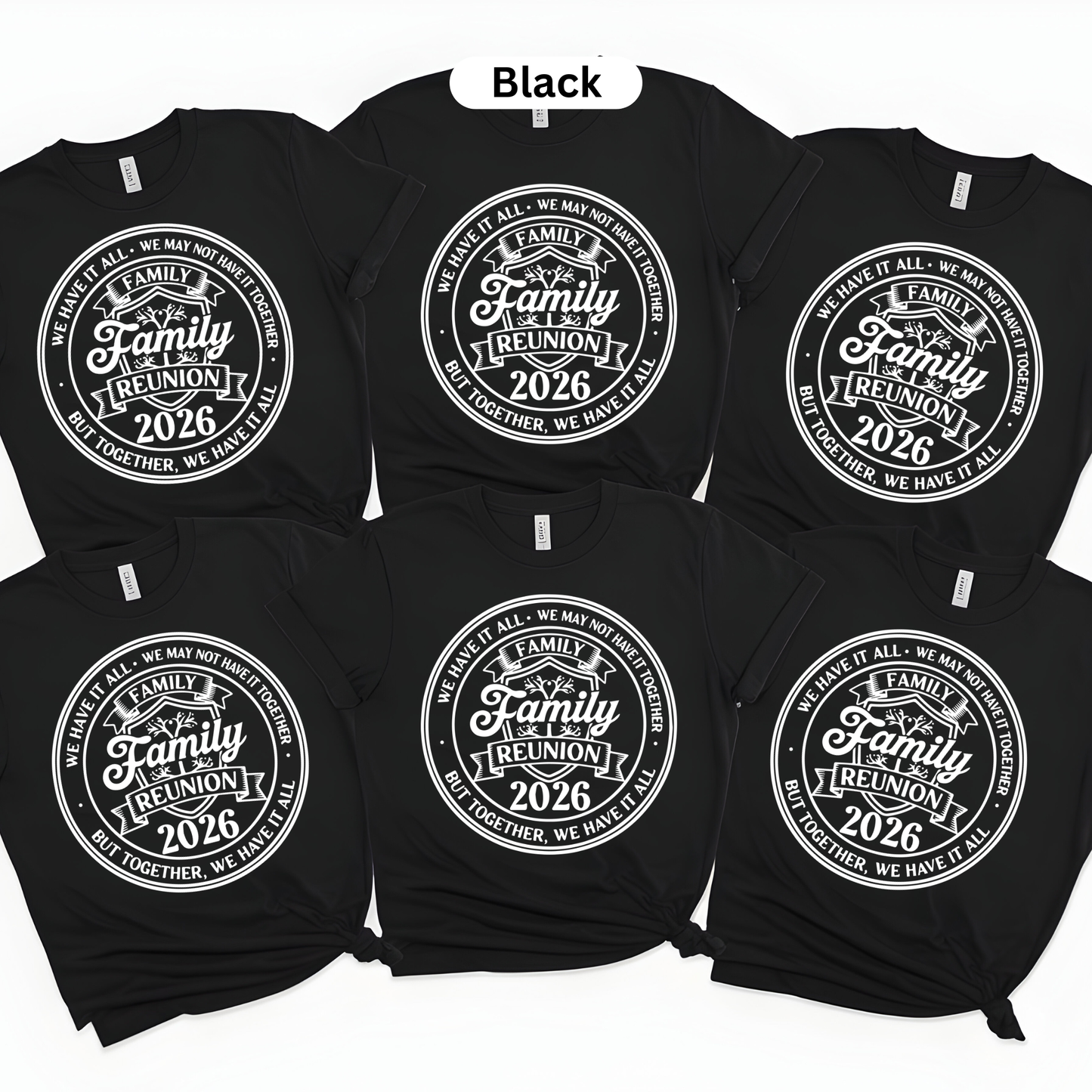Black t-shirts with 'Family Reunion 2026' text design on a white background