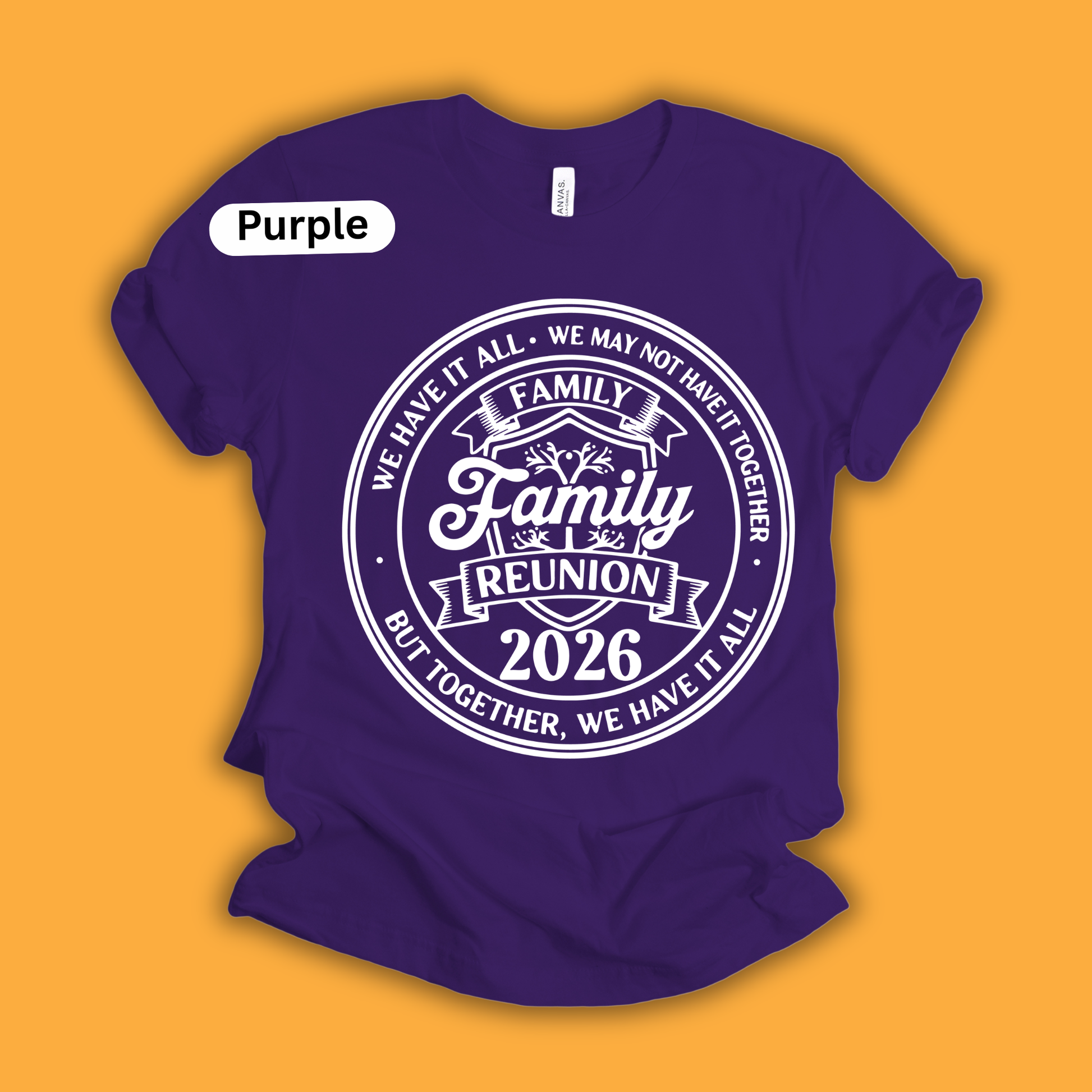 Purple t-shirt with 'Family Reunion 2026' text on a yellow background