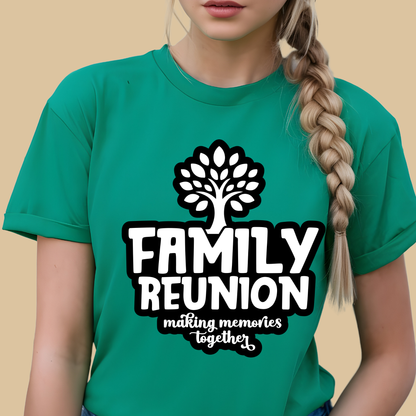 Family Reunion Shirt - Making Memories Matching Family Unisex Tee