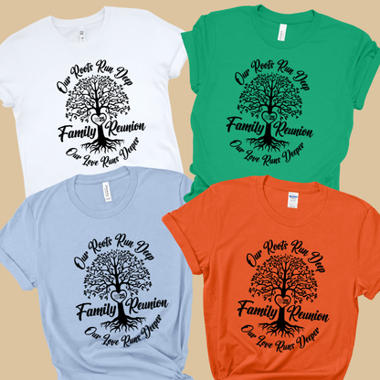 Family Reunion Shirt - Our Roots Run Deep -  Family Matching 2025 Tee