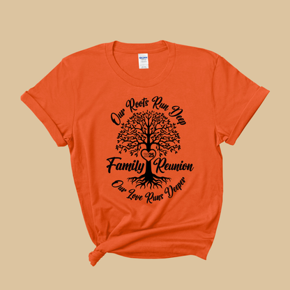 Family Reunion Shirt - Our Roots Run Deep -  Family Matching 2025 Tee
