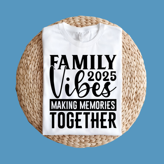 Family Vacation Shirt - Family Vibes 2025 Making Memories Together - Matching Family Tee