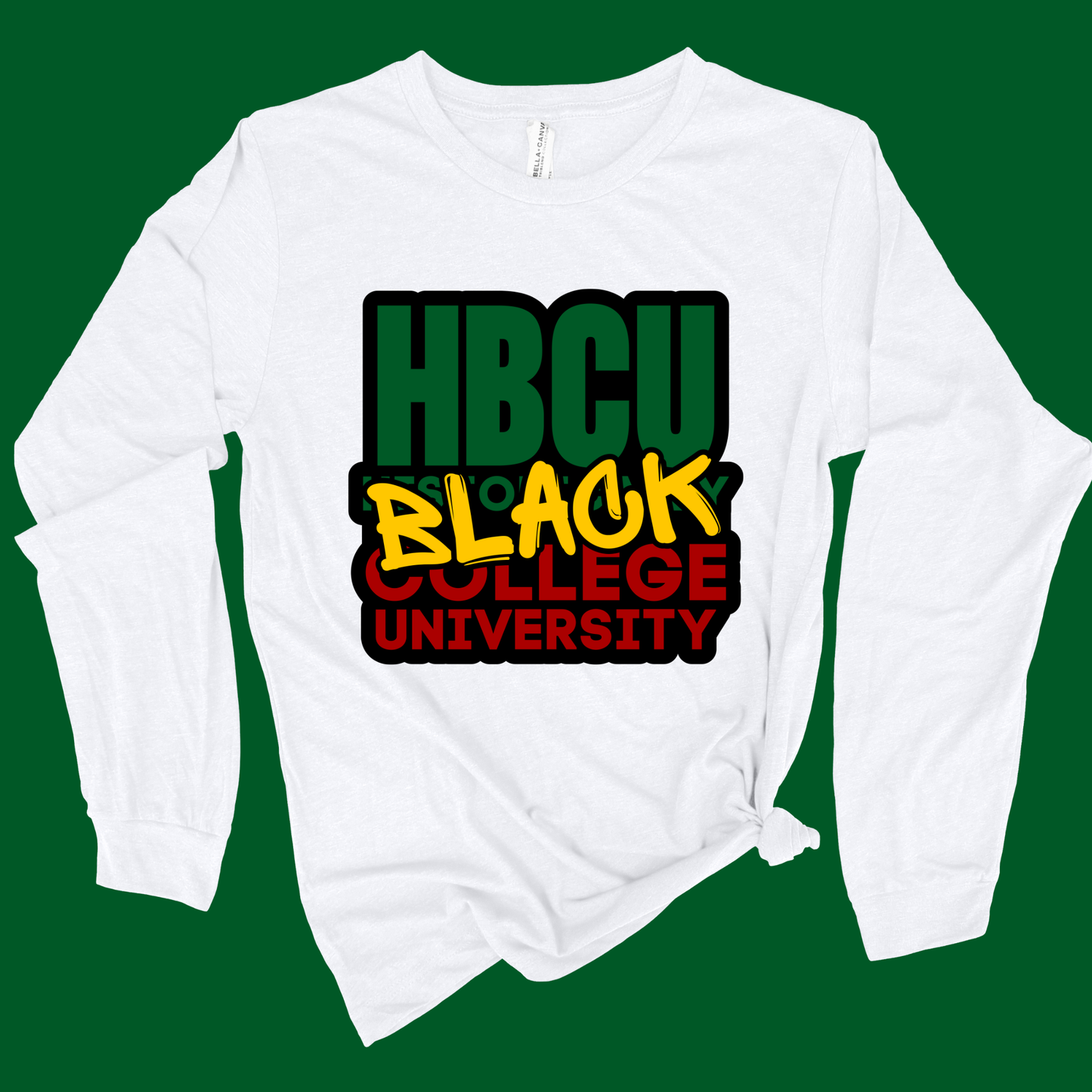 White long-sleeve shirt with 'HBCU Black College University' text on a green background
