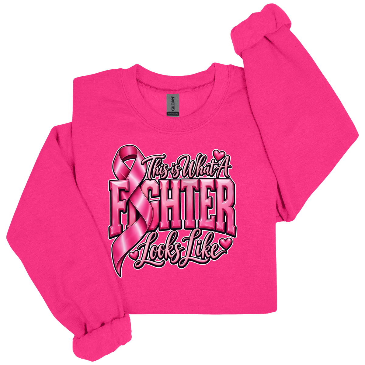 A bright pink long-sleeve sweatshirt with a graphic on the front that reads 'This is What A FIGHTER Looks Like' in stylized lettering with a pink ribbon and small hearts. The sweatshirt is laid flat on a white background with one sleeve rolled up.
