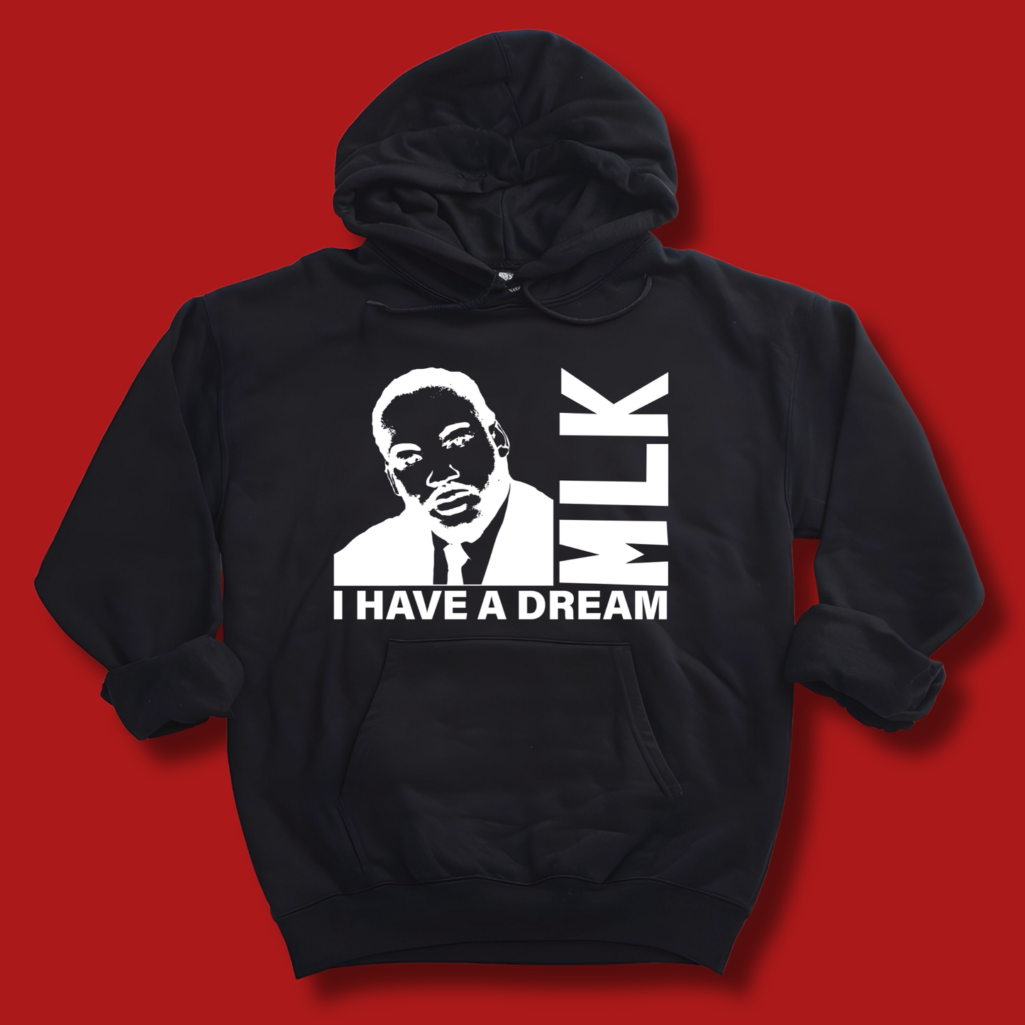 MLK Tribute: Honor Martin Luther King's Legacy: 'I HAVE A DREAM' Unisex Sweatshirt