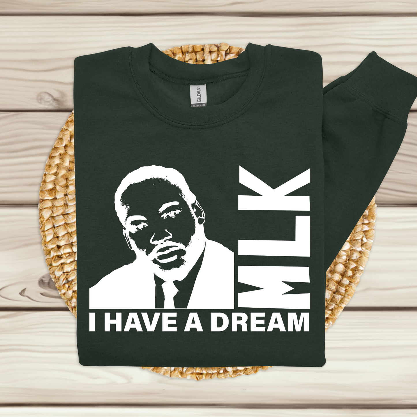 MLK Tribute: Honor Martin Luther King's Legacy: 'I HAVE A DREAM' Unisex Sweatshirt