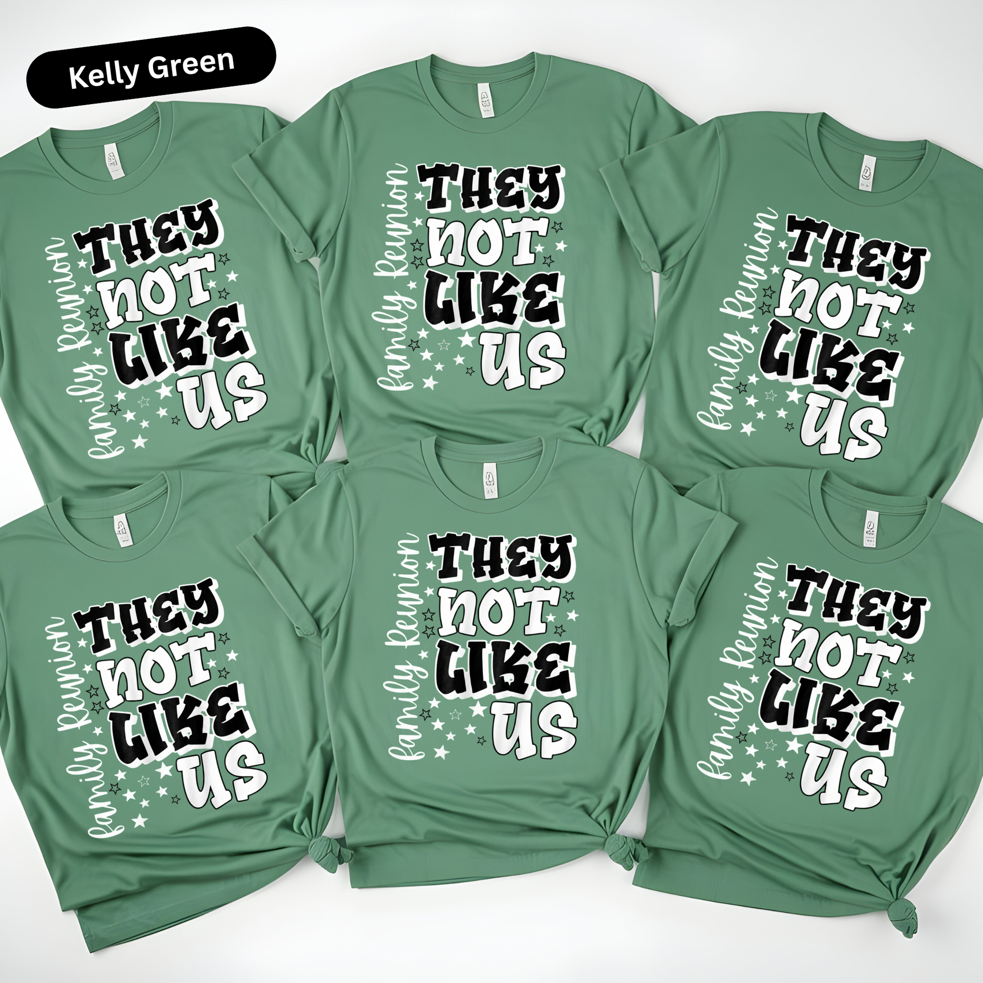 Green t-shirts with text 'They not like us' on a white background