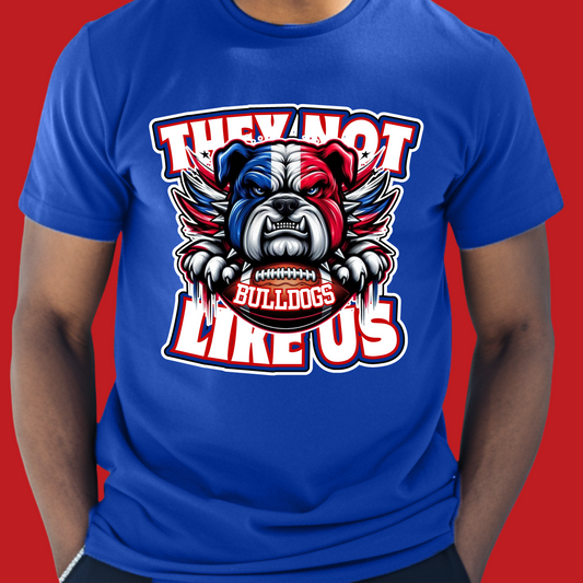 Louisiana Bulldogs Football T-Shirt - La Tech Bulldogs  "They Not Like Us" Game Day Tee