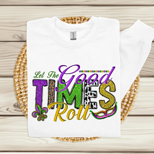 Mardi Gras Sweatshirt - Let the Good Times Roll Festive White Sweater