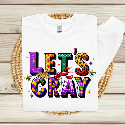 Mardi Gras Sweatshirt - Mardi Gras Lets Get CRAY Festive Sweater
