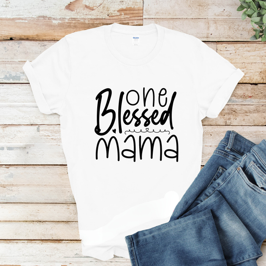 Mom Shirt - One Blessed Mama Graphic Tee - Cute Mama Comfy T-Shirt White Women's Tee 